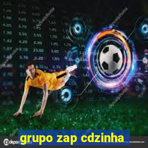 grupo zap cdzinha